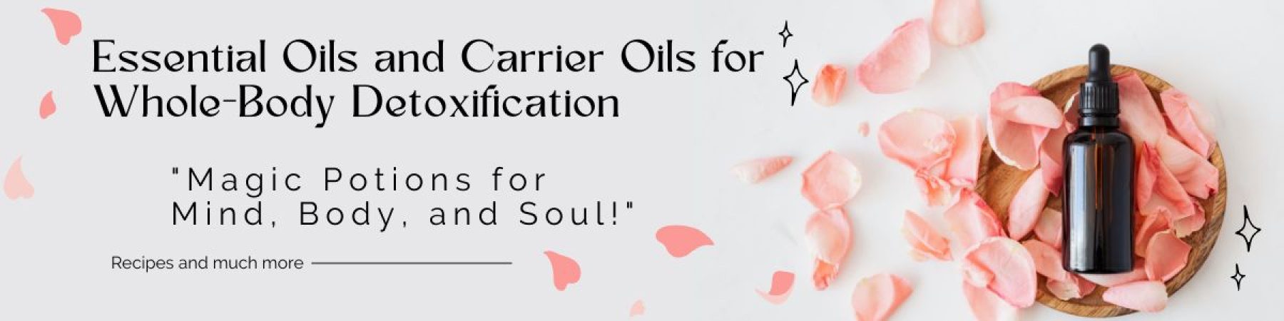 Essential Oil and carrier oils for whole body detox